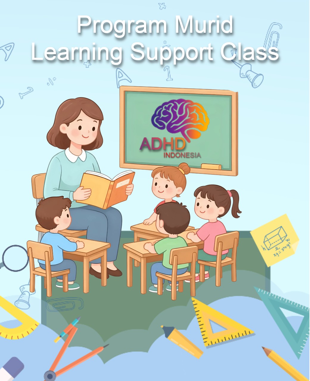Program ADHD Indonesia Provinsi Maluku Kelas Pendampingan Belajar (Learning Support Class)